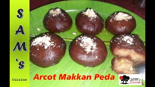 Arcot Makkan Peda  ஆற்காடு மக்கன் பேடா [upl. by Akeem136]