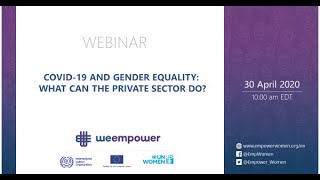 Webinar COVID19 and Gender Equality What Can the Private Sector Do [upl. by Schwartz5]