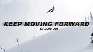 Keep Moving Forward  Salomon Snowboards [upl. by Pippa]