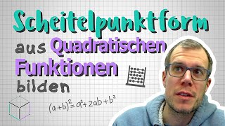 Normalform zur Scheitelpunktform umwandeln – So gehts einfach 📐 [upl. by Norag]