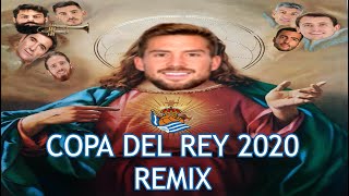 FINAL COPA DEL REY 2020 REMIX ATHLETIC VS REAL SOCIEDAD [upl. by Alleon696]