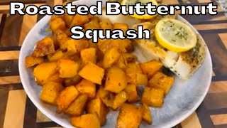 How to make Roasted Butternut Squash [upl. by Elstan]