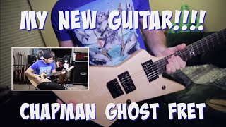 My New Guitar  Chapman Ghost Fret [upl. by Catarina]