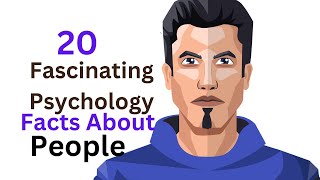 20 Fascinating Psychology facts about People [upl. by Audly]