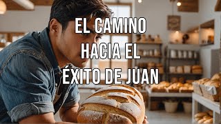 El Camino Hacia El Éxito De Juan [upl. by Assenar442]