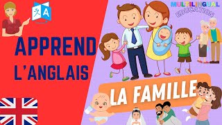 Les MEMBRES de la FAMILLE en Anglais [upl. by Ojok193]