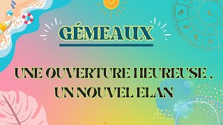 ♊ GÉMEAUX AOÛT 2024  Une ouverture heureuse un nouvel élan [upl. by Tannen313]