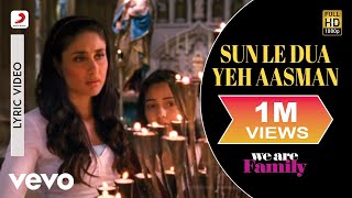 Sun Le Dua Yeh Aasman Lyric Video  We Are FamilyKareena KapoorKajolBela Shende [upl. by Haida548]