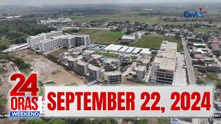 24 Oras Weekend Express SEPTEMBER 22 2024 HD [upl. by Adnal]