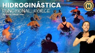 HIDROGINÁSTICA FUNCTIONAL FORCE [upl. by Dearden]