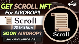 📜Scroll Airdrop  Claim This NFT to Get Eligibility for the Scroll Airdrop✅ Step By Step Process🎉 [upl. by Nnylyaj]