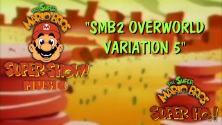 SMBSS Music  SMB2 Overworld Theme Variation 5 [upl. by Hippel]