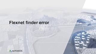 Flexnet License Finder prompts when loading Autodesk software [upl. by Idram]