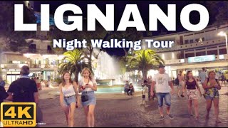 Lignano Sabbiadoro Italy  Night Walking Tour 4K UHD [upl. by Carhart735]