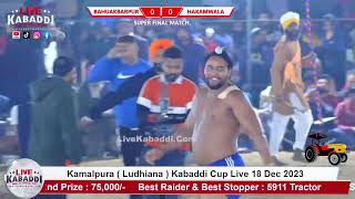 SUPER FINAL MATCH  Kamalpura Kabaddi Cup 2023  ਕਮਾਲਪੁਰਾ ਲੁਧਿਆਣਾ [upl. by Nnylhsa]