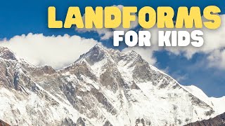 Landforms for Kids  Learn about the 4 Types of Landforms [upl. by Patience498]