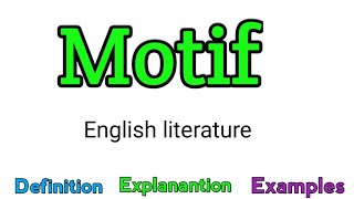 Motif  What is motif  Motif in literature  Motif examples  Motif definition [upl. by Elkin]