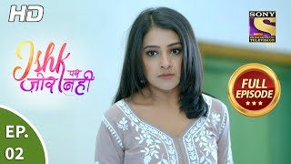 Ishk Par Zor Nahi  Ep 2  Full Episode  16th March 2021 [upl. by Helaine113]