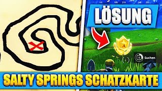 FOLGE der SCHATZKARTE aus SALTY SPRINGS Lösung  Fortnite Battle Royale [upl. by Case720]