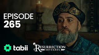 Resurrection Ertuğrul  Episode 265 [upl. by Soirtemed]