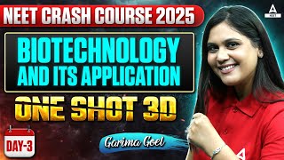 Biotechnology and Its Applications Class 12 One Shot  NEET 2025 Crash Course  Garima Goel [upl. by Enixam]