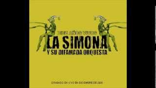 LA SIMONA YSDO  DIEZ AÑOS VIVOS DISCO COMPLETO [upl. by Elocen]