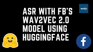 Automatic Speech Recognition ASR with Facebook AIs wav2vec 20 model using Huggingface [upl. by Towroy229]