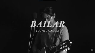 LEONEL GARCÍA  BAILAR  COVER [upl. by Thaine]