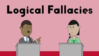 Logical Fallacies [upl. by Letsirk]