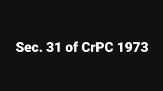 Sec 31 of CrPC 1973 [upl. by Kerril]