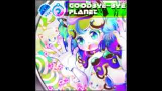 黒魔  Goodbyebye Planet [upl. by Ameer]