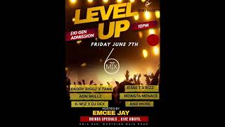 AON SOUNDS ENT  LEVEL UP AT 6 MIX PROMO JUNE 7TH 2024 [upl. by Arvad48]