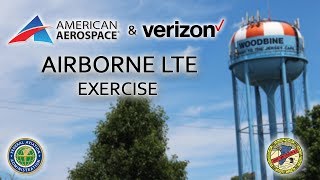 AATI Verizon amp Cape May County Successfully Test Airborne LTE  June 20 2017 Exercise [upl. by Alarice445]