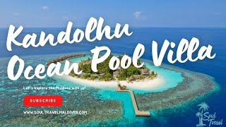 Kandolhu Maldives  Ocean Pool Villa  Roomtour [upl. by Asiaj]