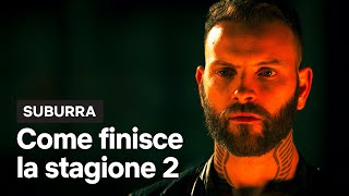 Come finisce Suburra stagione 2  Netflix Italia [upl. by Radie995]