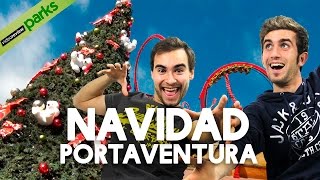 Navidad 2015 en PORTAVENTURA [upl. by Arorua]