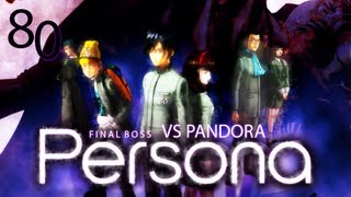 Shin Megami Tensei Persona PART 80 FINAL BOSS  VS Pandora Phase 2 [upl. by Eatnod]