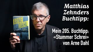 Mein 205 Buchtipp «Stummer Schrei» von Arne Dahl [upl. by Nairoc391]