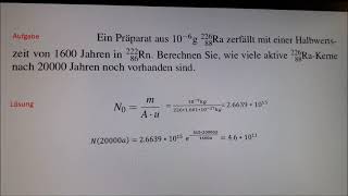 Kernphysik 9 Anwendungen des Zerfallsgesetzes [upl. by Sad]