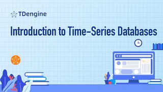 Introduction to TimeSeries Databases [upl. by Norret]