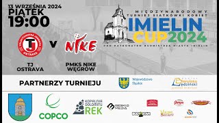 IMIELIN CUP 2024 TJ Ostrava  PMKS NIKE Węgrów [upl. by Aber731]