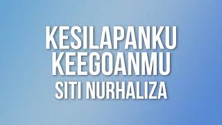 Siti Nurhaliza  Kesilapanku Keegoanmu（Official Lyric Video [upl. by Aivatan300]