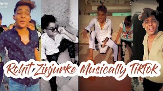 Rohit Zinjurke Musically TikTok Rohit Zinjurke Latest TikTok VideosTikTok Video [upl. by Theodora]