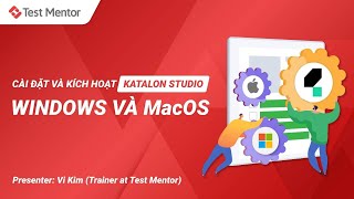 How to Install and Activate Katalon Studio on Windows and MacOS  Test Mentor [upl. by Fanya]