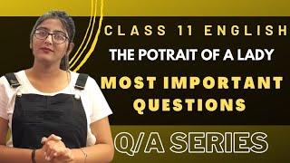 The portrait of a lady class 11 question answerThe Potrait of a lady Class 11Class 11 English [upl. by Juanita16]