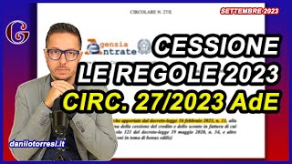 CESSIONE DEL CREDITO 2023 la Circolare 27 dell’Agenzia delle Entrate con le ultime novità [upl. by Ressay717]