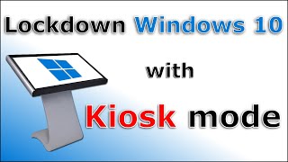 How to set up Kiosk Mode on Windows 10 how to run only one app on Windows 10 [upl. by Elahcar]