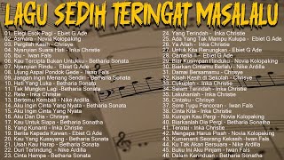 LAGU KENANGAN TERBAIK MASA LALU  BEST HITS TEMBANG KENANGAN [upl. by Ndnarb]