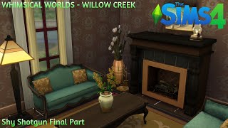 ITS GIVING OLD  Whimsical Worlds Willow Creek  Shy Shotgun Final Part [upl. by Ive]