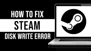 How To Fix Steam Disk Write Error Fixed [upl. by Llerral228]